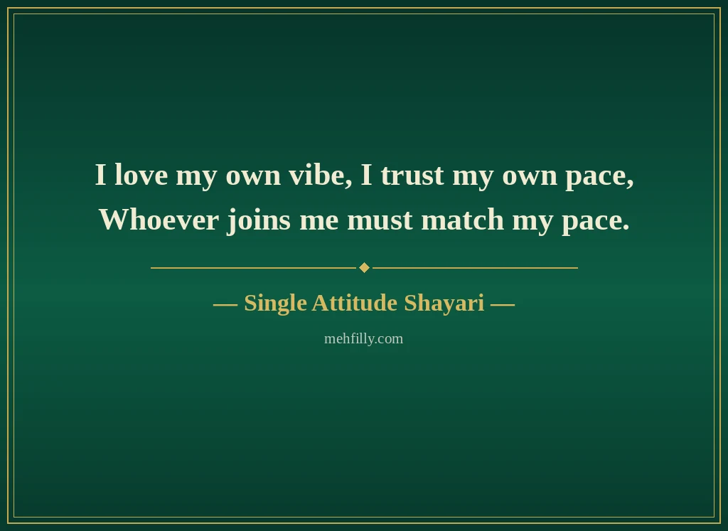 Attitude Shayari in English by Single Attitude Shayari - Mehfilly